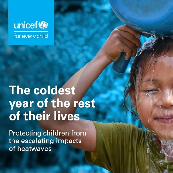 The Coldest Year Of The Rest Of Their Lives: Protecting Children From The Escalating Impacts Of Heatwaves The Coldest Year Of The Rest Of Their Lives: Protecting Children From The Escalating Impacts Of Heatwaves