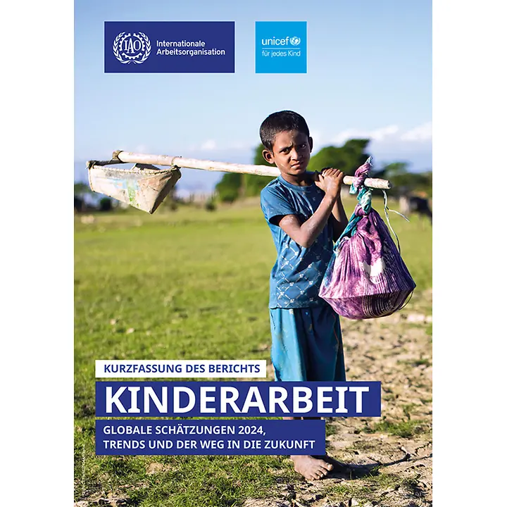 Kinderarbeit. globale Schätzungen 2024, Trends und der Weg in die Zukunft Kinderarbeit. globale Schätzungen 2024, Trends und der Weg in die Zukunft